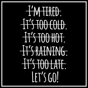 workout consistency excuses