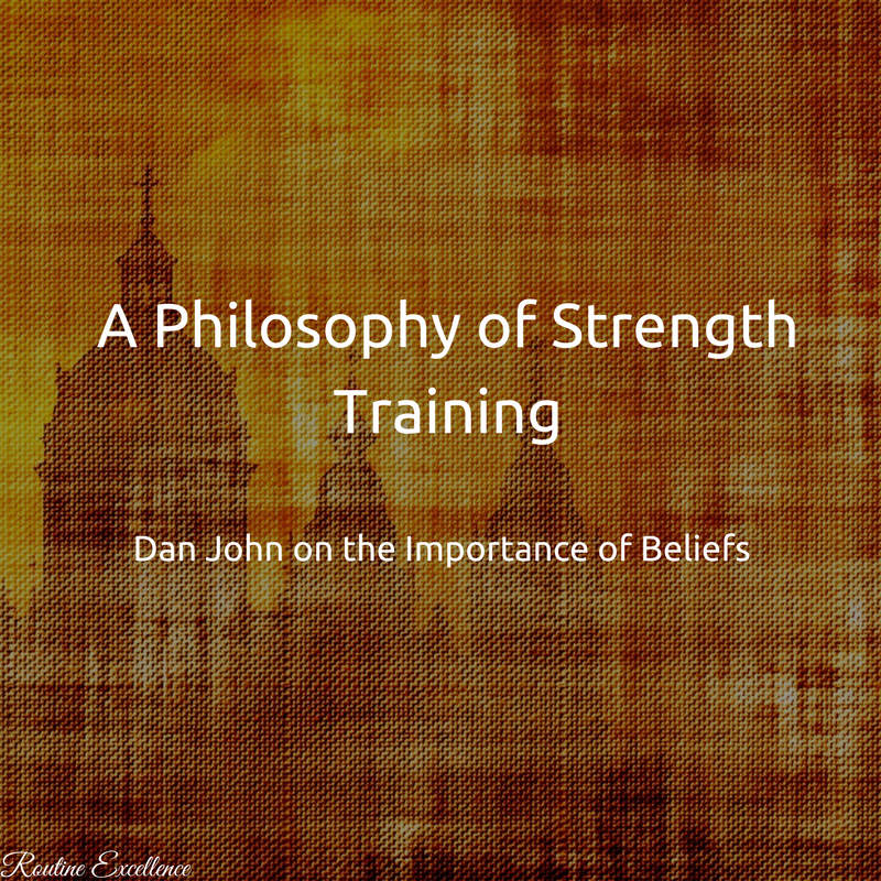 A philosophy of strength training